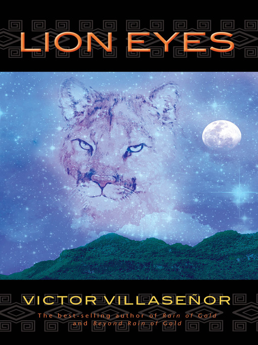 Title details for Lion Eyes by Victor Villaseñor - Available